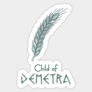 Child of Demetra – Percy Jackson inspired design Sticker